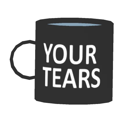 Souvenir Mug: Your Tears