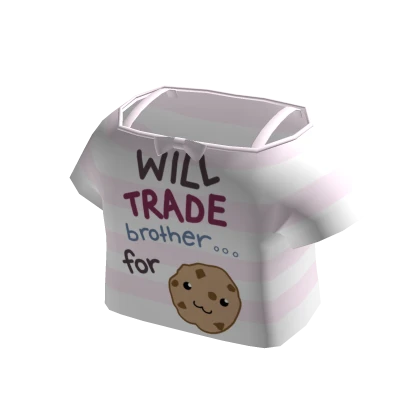 will trade brother for cookie 🍪