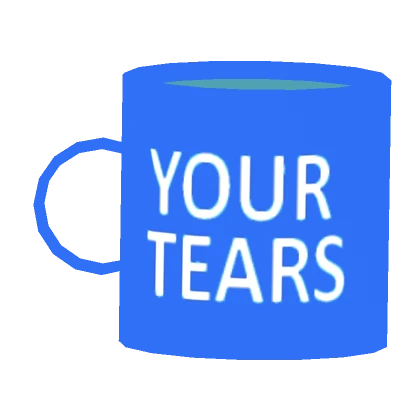 Souvenir Mug: Your Tears