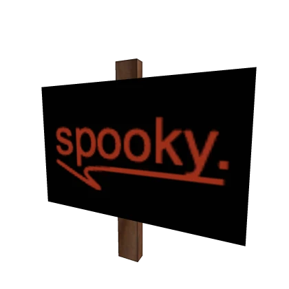 Classic Spooky Sign