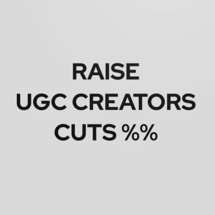 raise ugc creators cuts