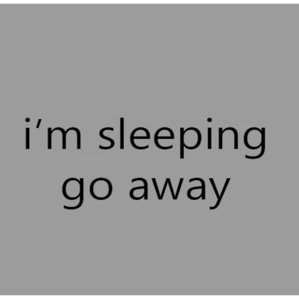 i'm sleeping (profile picture)