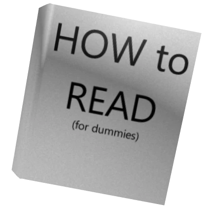 How to Read (for dummies)