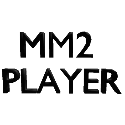 MM2 Player