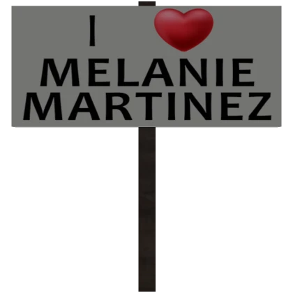 I Heart Melanie Sign