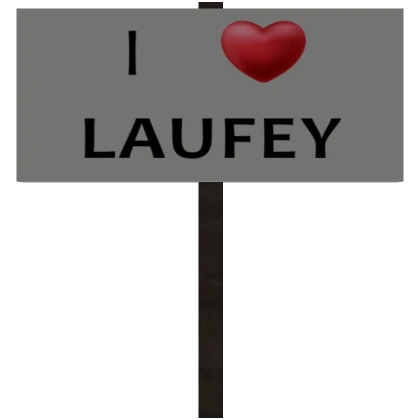 I Heart Laufey Sign