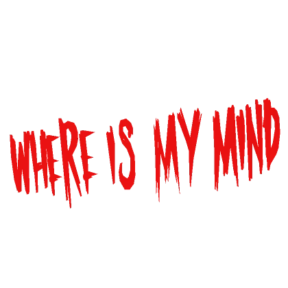 Where is my mind sign Red