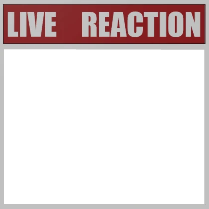 Live Reaction Border