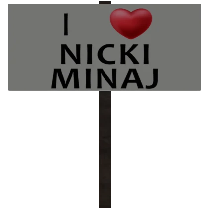 I Heart Nicki Sign