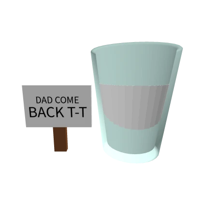 Dad Come Back