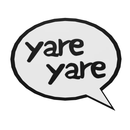 yare yare Funny Anime  Speech Bubble