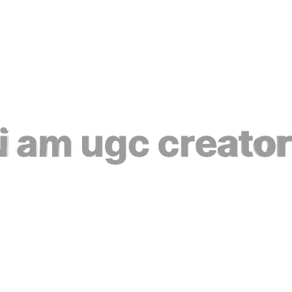 i am ugc creator