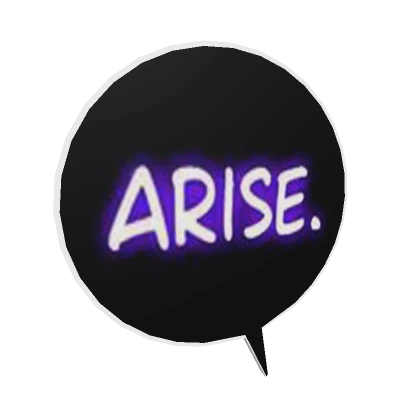 Arise.