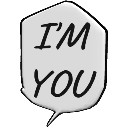 i'm you