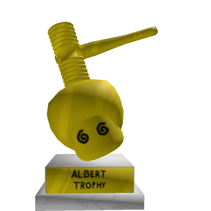 Alberts Trophy Of Awesomeness  