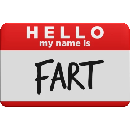 Fart Name Tag 