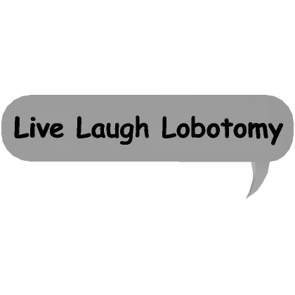 Live Laugh :D - Silly text