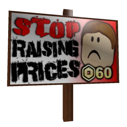 Protest Sign: STOP RAISING PRICES