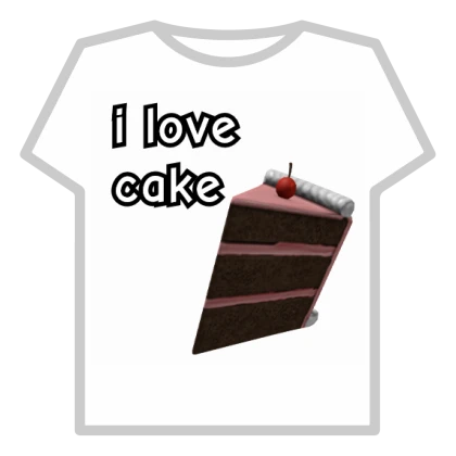 I Love Cake