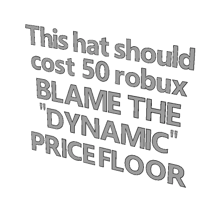 "Dynamic" Price Floor Update - CREATED BY FOOLS