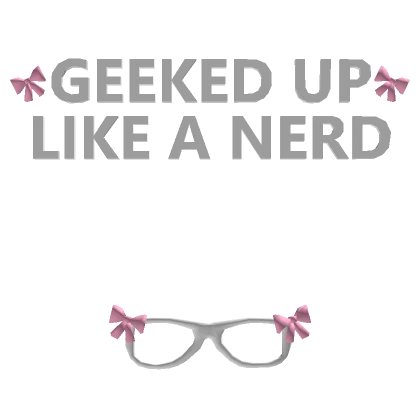 geeked up like a nerd ♡ (white/pink)