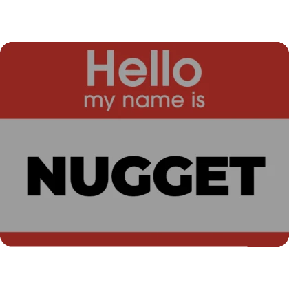 ⏳ Nugget employee's nametag