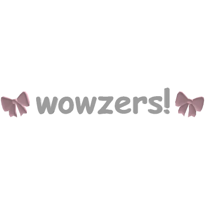 WOWZERS! text in pink 