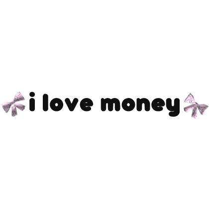 ♡ i <3 money text in black/pink ♡