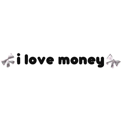 ♡ i <3 money text in black/white ♡