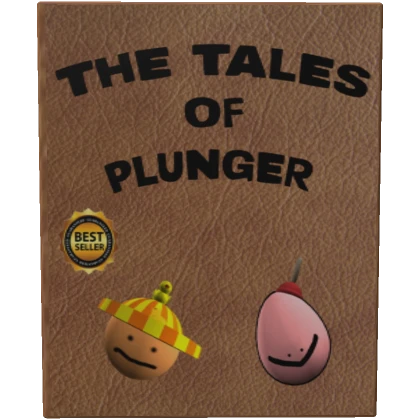 The Tales of Plunger