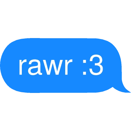 rawr :3 Text