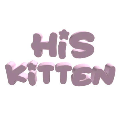 His Kitten Cute Emo Text Sign in Pink