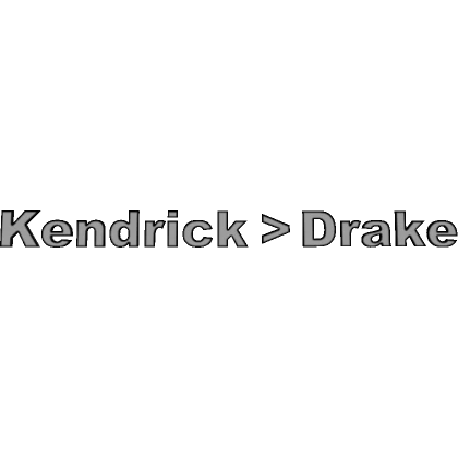 Kendrick > Drake