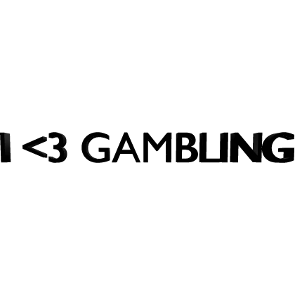 I heart gambling