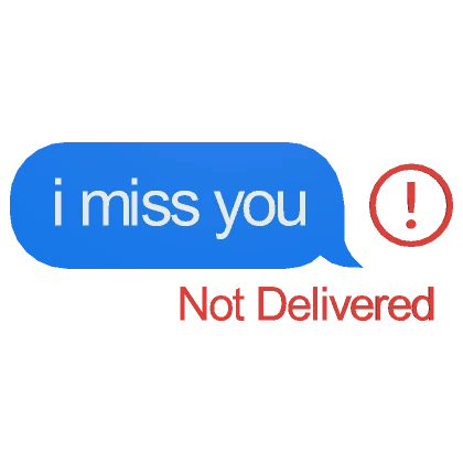 i miss you Text Error Sending