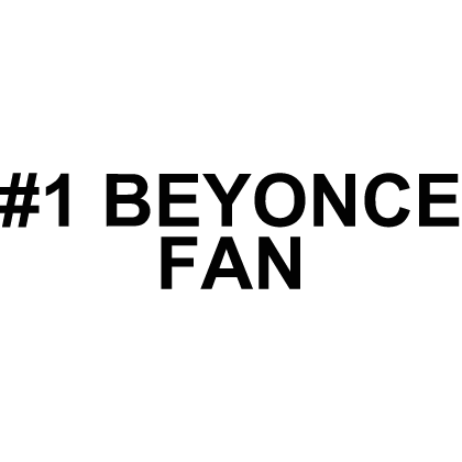 #1 Beyonce Fan Overhead Tag