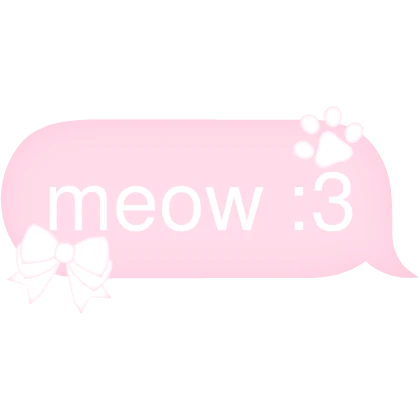 meow :3 Text