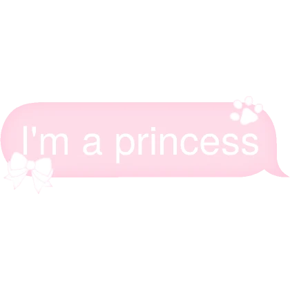 I'm a princess Text