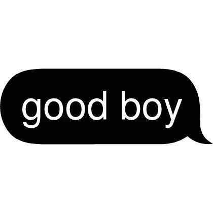 good boy Text