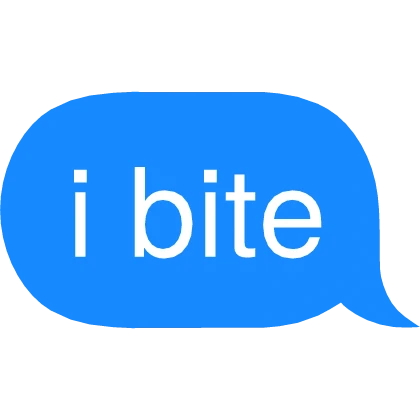 i bite Text