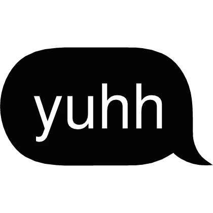 yuhh Text