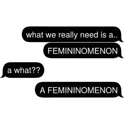 FEMININOMENON Text