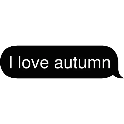 I love autumn Text