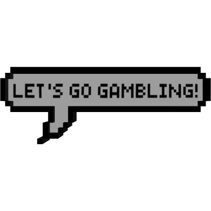 Let's Go Gambling! - Pixel Meme Text