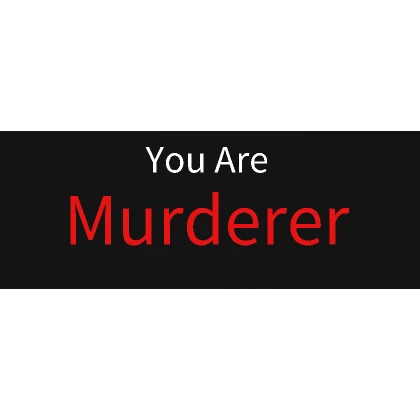 You are Murderer MM2