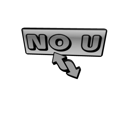 NO U Sign