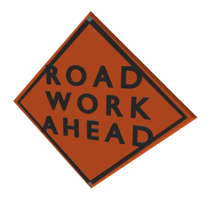 Road Work Ahead