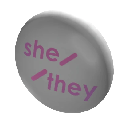 She / They Pronoun Pin