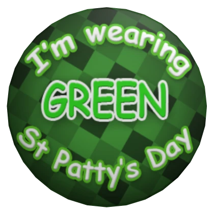 I'm Wearing Green Pin