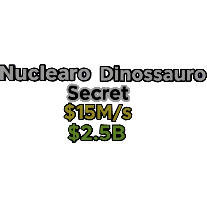 Nuclearo Dinossauro Tag [Steal a Brainrot]